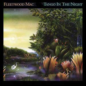 פליטווד מק, Tango in the Night, 1987